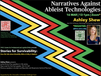 Ashley Shew, "Narratives Against Ableist Technologies"