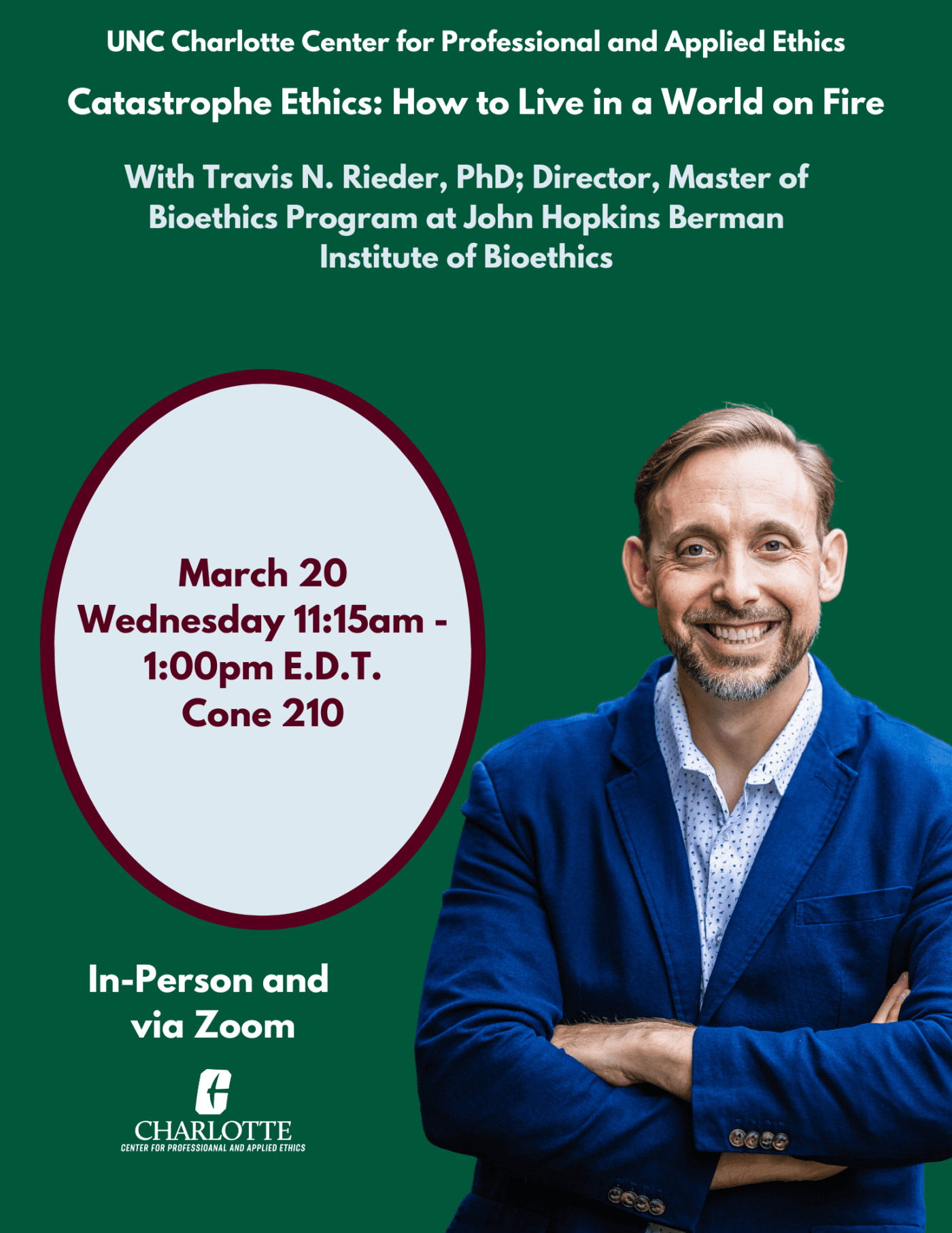 Travis Rieder TRAVIS RIEDER, “CATASTROPHE ETHICS: HOW TO LIVE IN A WORLD ON FIRE ...
